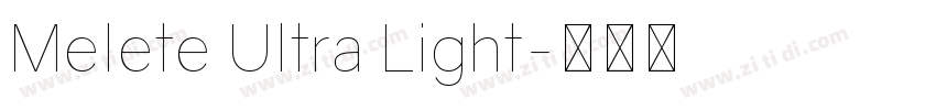 Melete Ultra Light字体转换